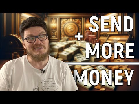 ✓ SEND + MORE = MONEY | Калькулятор за ребус | Ботай со мной #145 | Борис Трушин